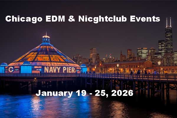 Chicago EDM & Nightclub Events